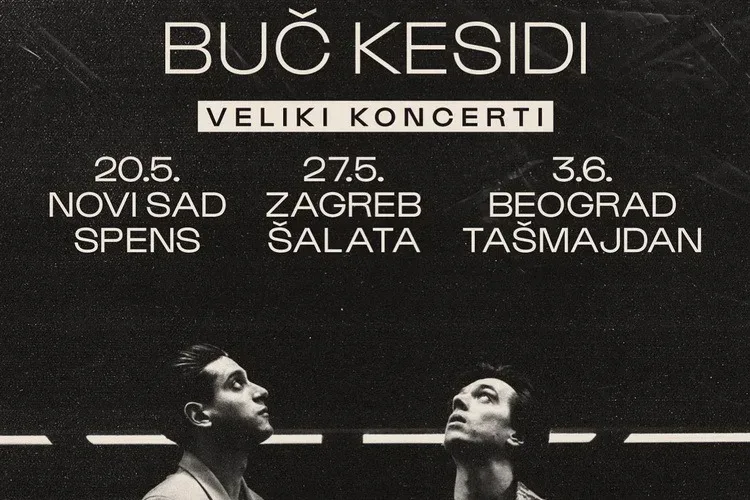 „Buč Kesidi“ najavljuju svoj najveći beogradski koncert