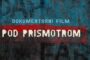 Premijera dokumentarnog filma „Pod prismotrom“ iz najnovije produkcije FAR TV-a