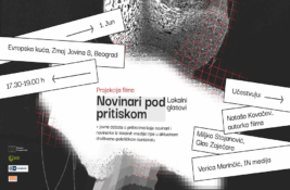 Dokumentarni film o pritiscima na lokalne medije biće prikazan 1. juna u Evropskoj kući Beograd